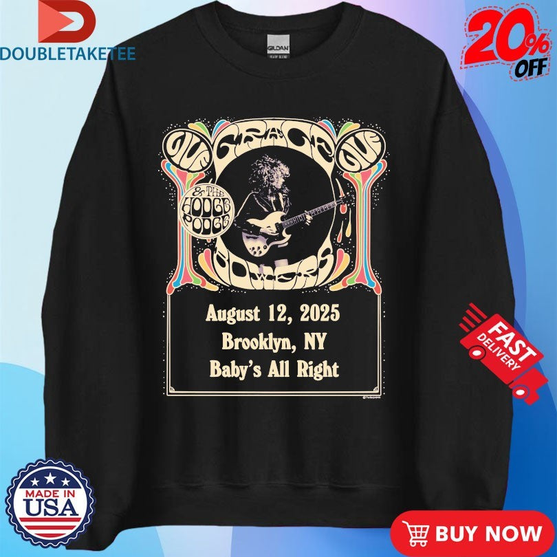 Official Grace Bowers And The Hodge Podge Give August 12 2025 Brooklyn NY Baby’s All Right Shirts