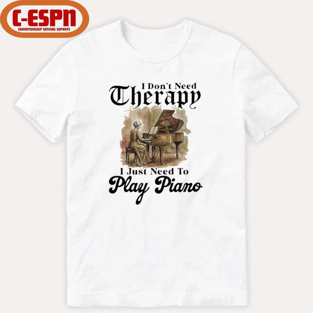 Official Grandma I Don’t Need Therapy I Just Need To Play Piano Shirt