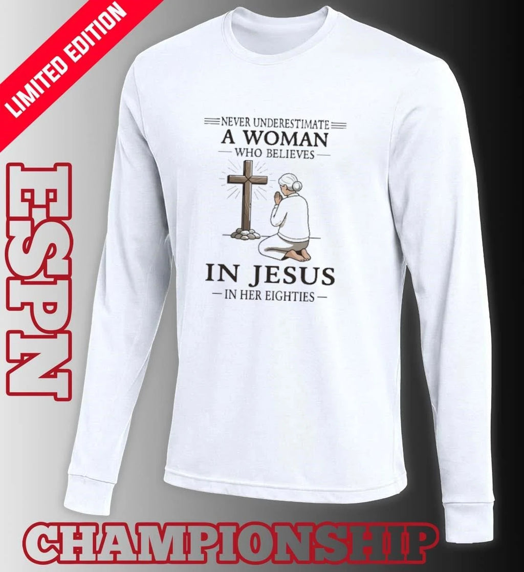 Official Grandma Never Underestimate A Woman Who Believes In Jesus In Her Eighties Shirt