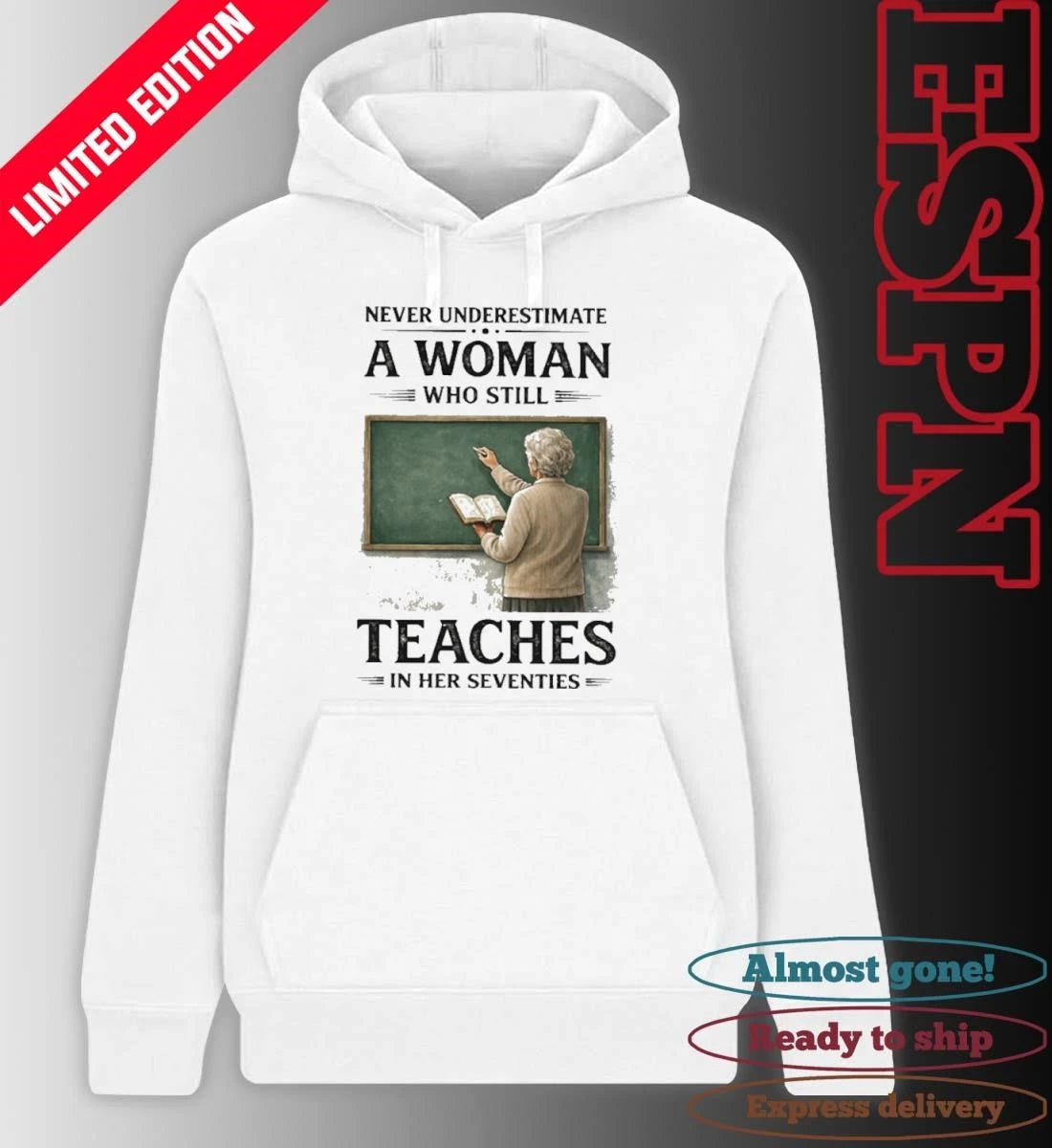 Official Grandma Never Underestimate A Woman Who Still Teaches In Her Seventies Shirt