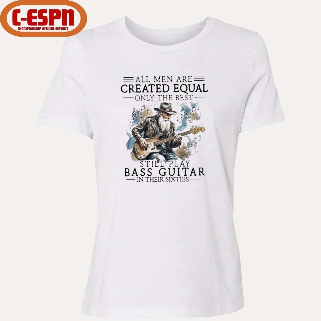 Official Grandpa All Men Are Created Equal, Only The Best Still Play Bass Guitar In Their Sixties Shirt