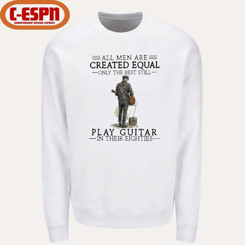 Official Grandpa All Men Are Created Equal Only The Best Still Play Guitar In Their 80s Shirt
