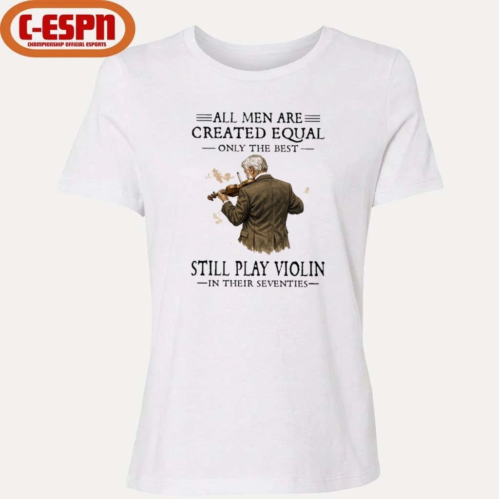 Official Grandpa All Men Are Created Equal Only The Best Still Play Violin In Their Seventies shirt
