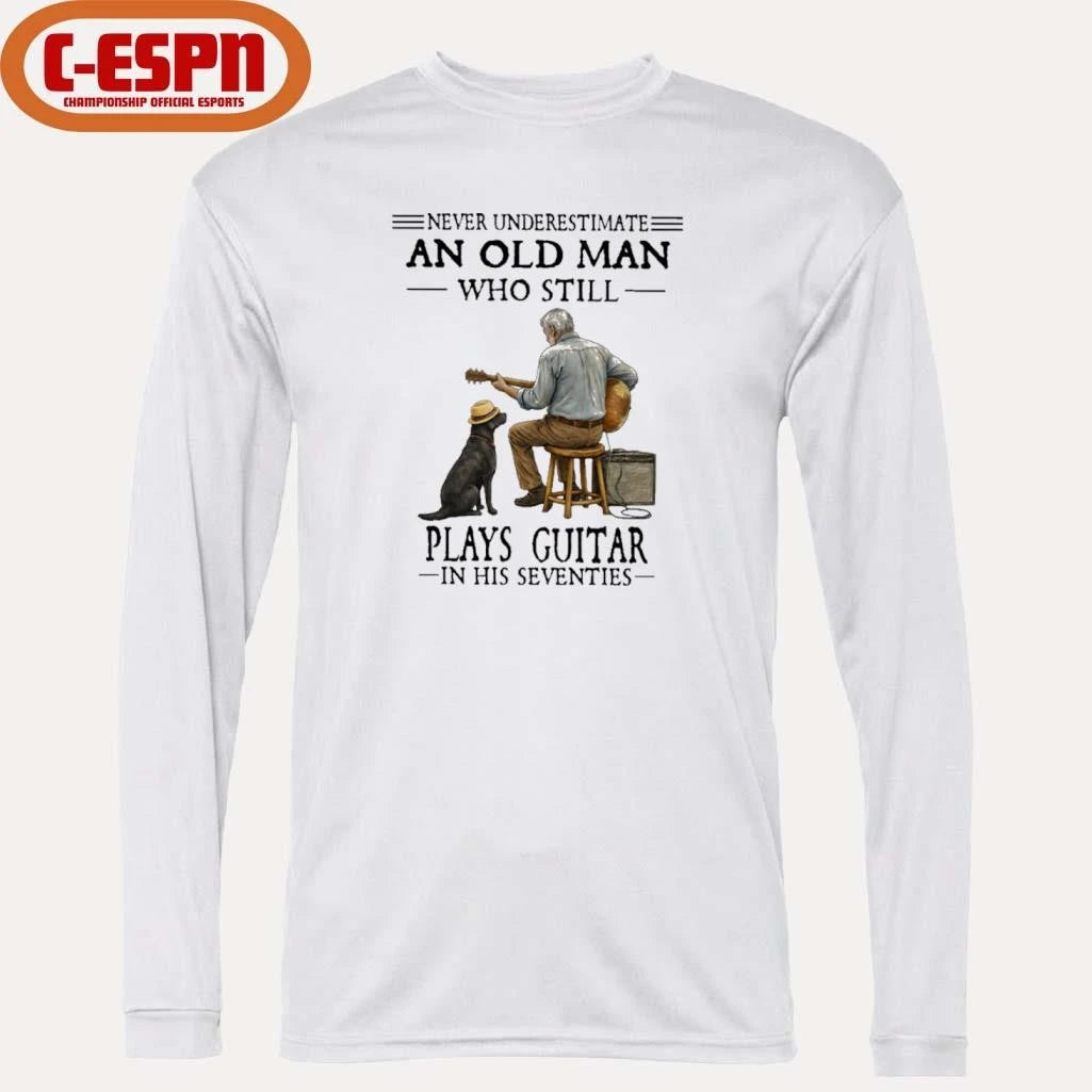 Official Grandpa Never Underestimate An Old Man Who Still Plays Guitar In His Seventies Shirt