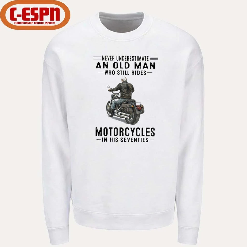 Official Grandpa Never Underestimate An Old Man Who Still Rides Motorcycles In His Seventies Shirt