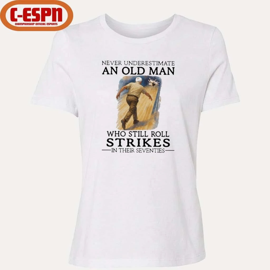 Official Grandpa Never Underestimate An Old Man Who Still Roll Strikes In Their Seventies Shirt
