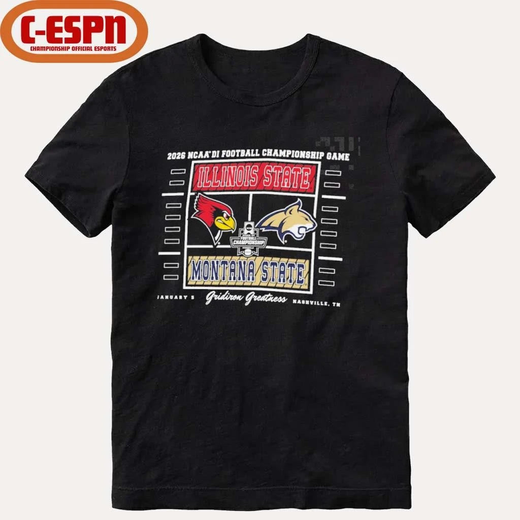 Official Gridiron Greatness 2026 NCAA DI Football Championship Game Illinois State Vs Montana State Shirt