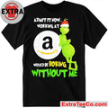 Official Grinch Admit It Now Working At Amazon Would Be Boring Without Me Shirt