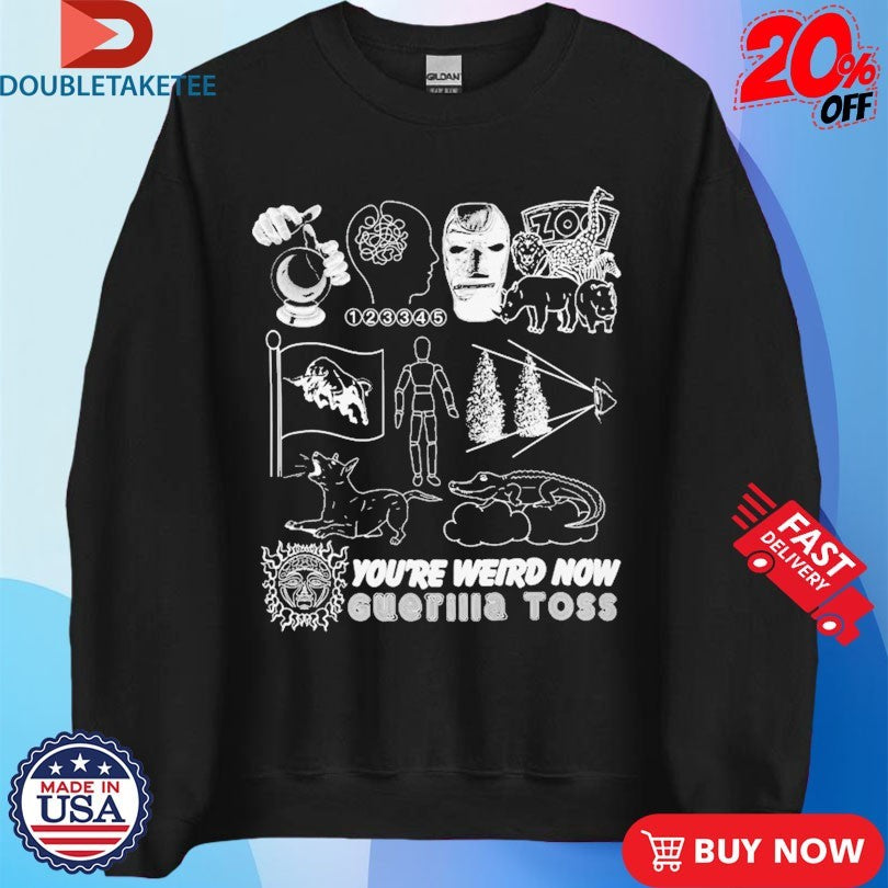 Official Guerilla Toss You’re Weird Now Shirts