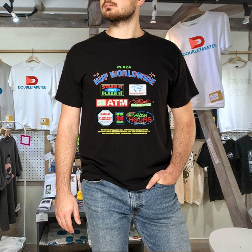 Official HUF Worldwide Plaza Promo Shirts