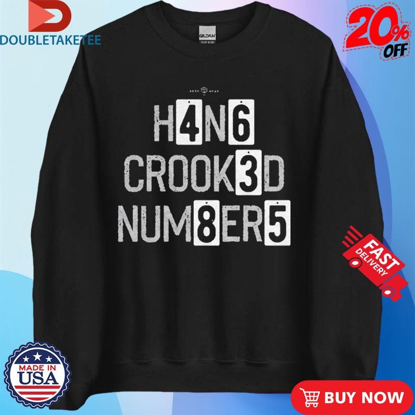 Official Hang Crooked Numbers Shirts