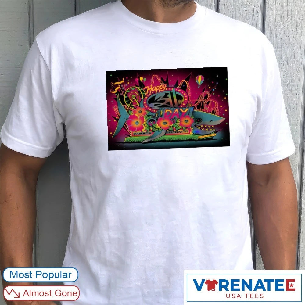 Official Happy 311 Las Vegas NV On March 7-8 2026 Event Poster T-Shirt