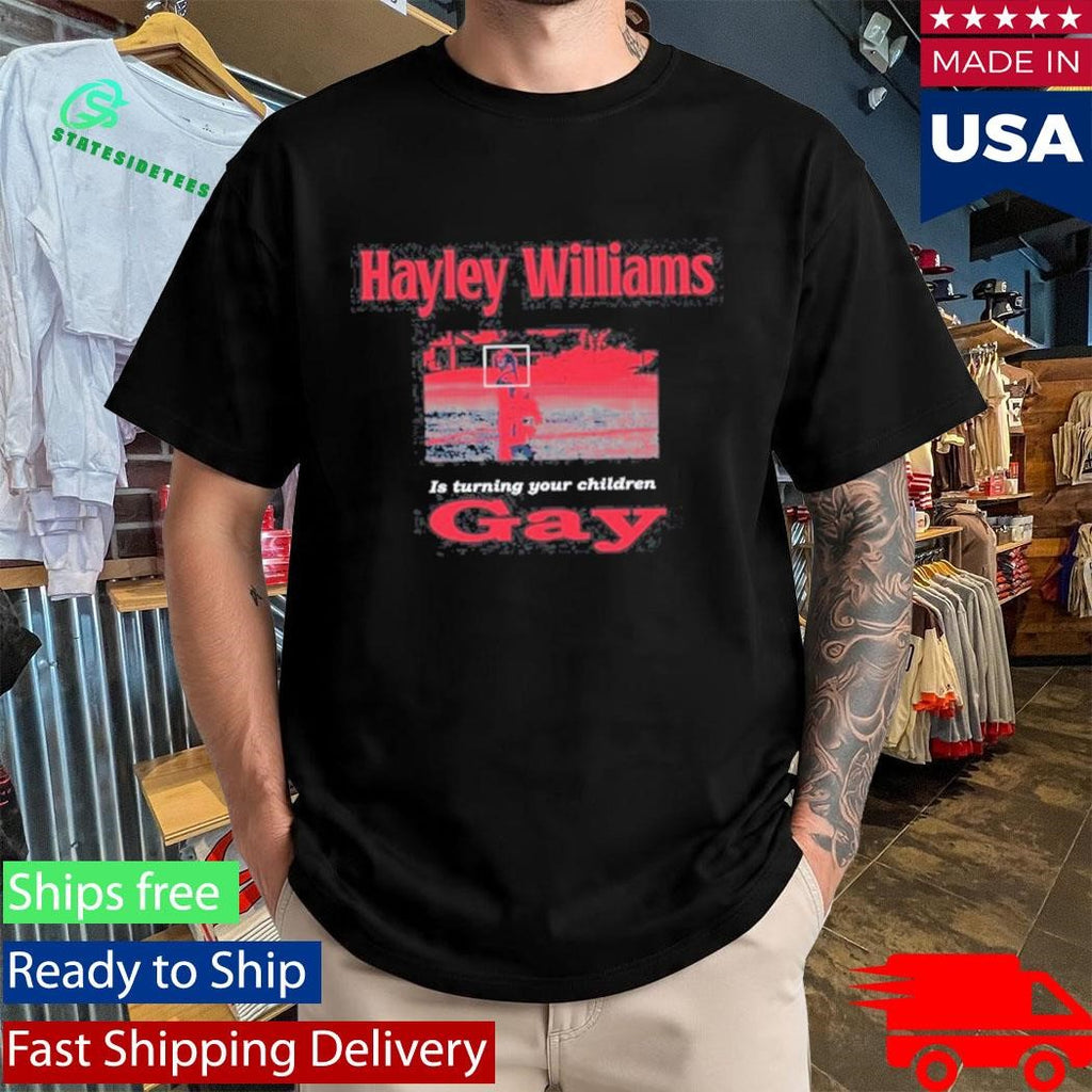 Official Hayley Williams IS Turning Your Children Gay Shirt
