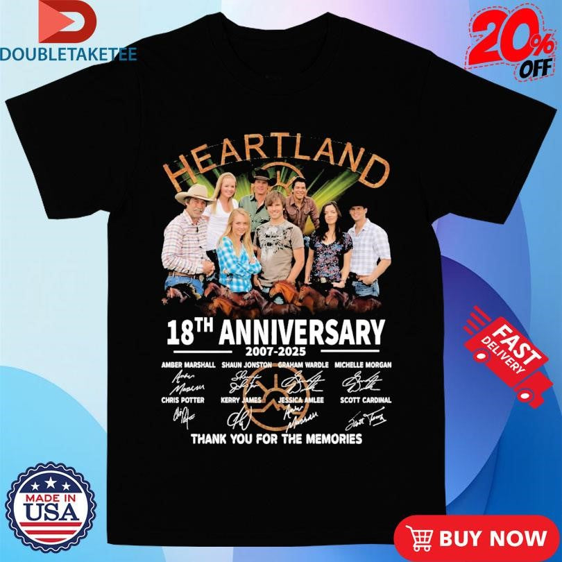 Official Heartland 18th Anniversary 2007-2025 Thank You For The Memories Signatures Shirts