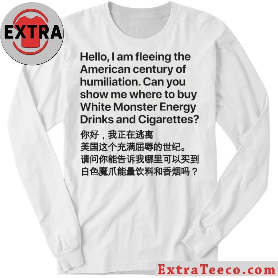 Official Hello, I Am Fleeing The American Century Of Humiliation T-Shirt