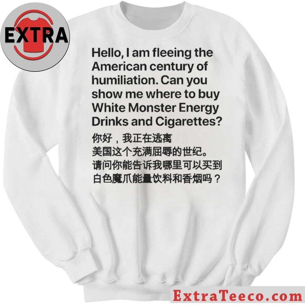 Official Hello, I Am Fleeing The American Century Of Humiliation T-Shirt