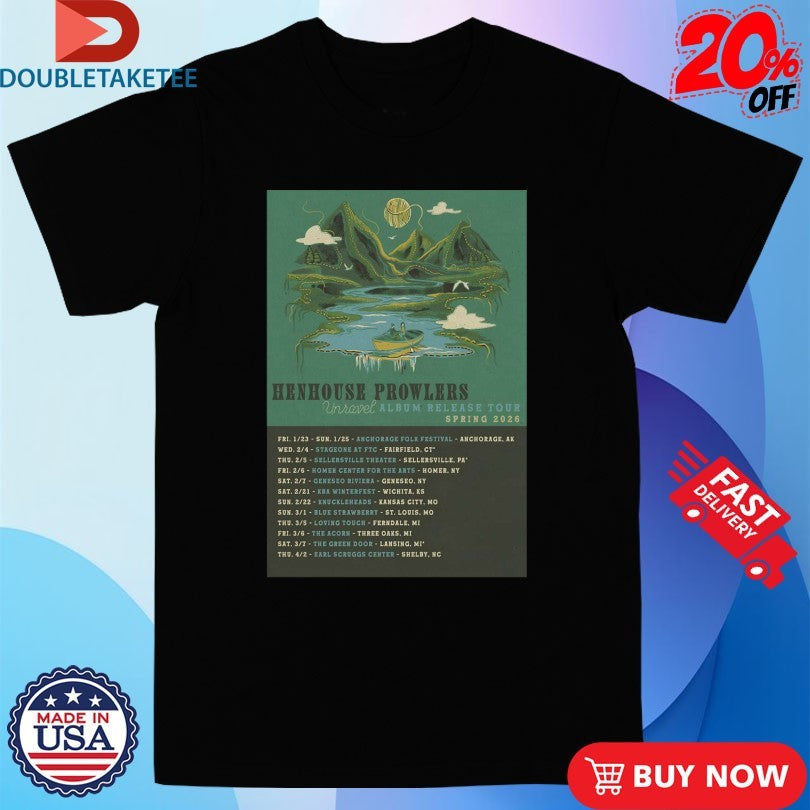 Official Henhouse Prowlers Spring 2026 Tour Dates Shirts