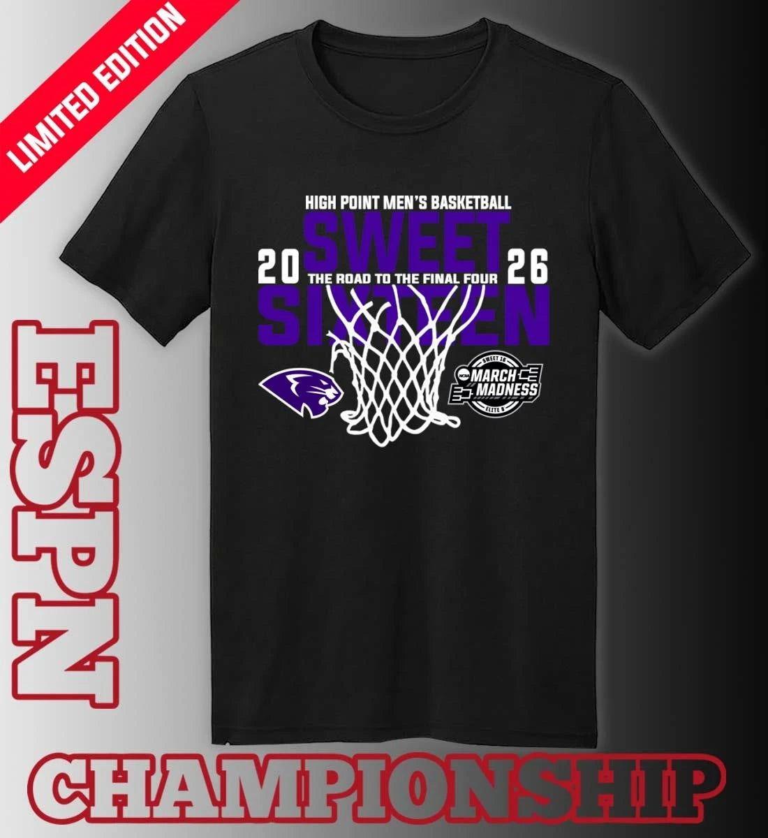 Official High Point Men’s Basketball 2026 Sweet Sixteen The Road To The Final Four Shirt