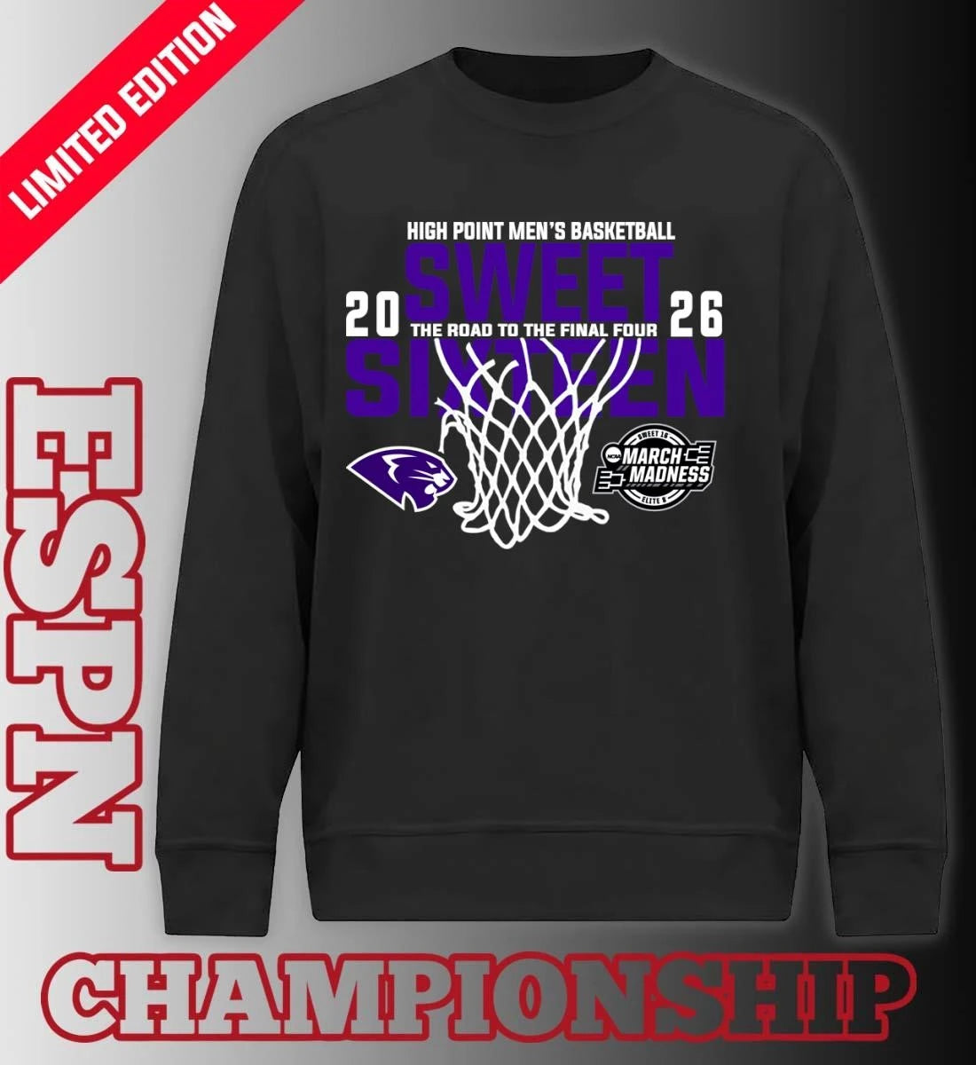 Official High Point Men’s Basketball 2026 Sweet Sixteen The Road To The Final Four Shirt