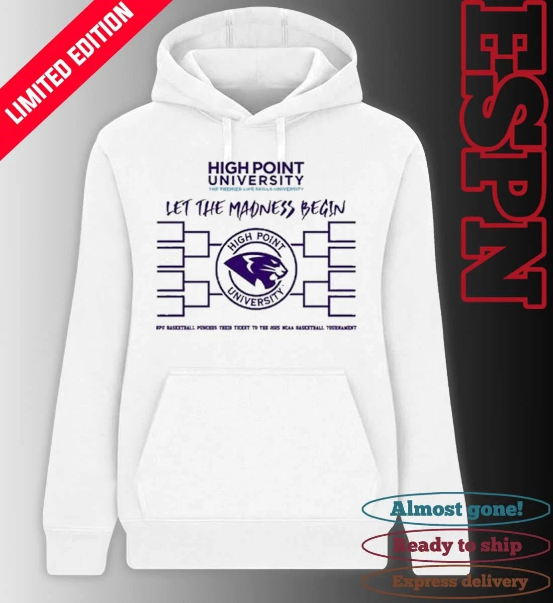 Official High Point University Basketball Let The Madness Begin Shirt