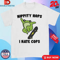 Official Hippity Hops I Hate Cops Frog Skate Shirts