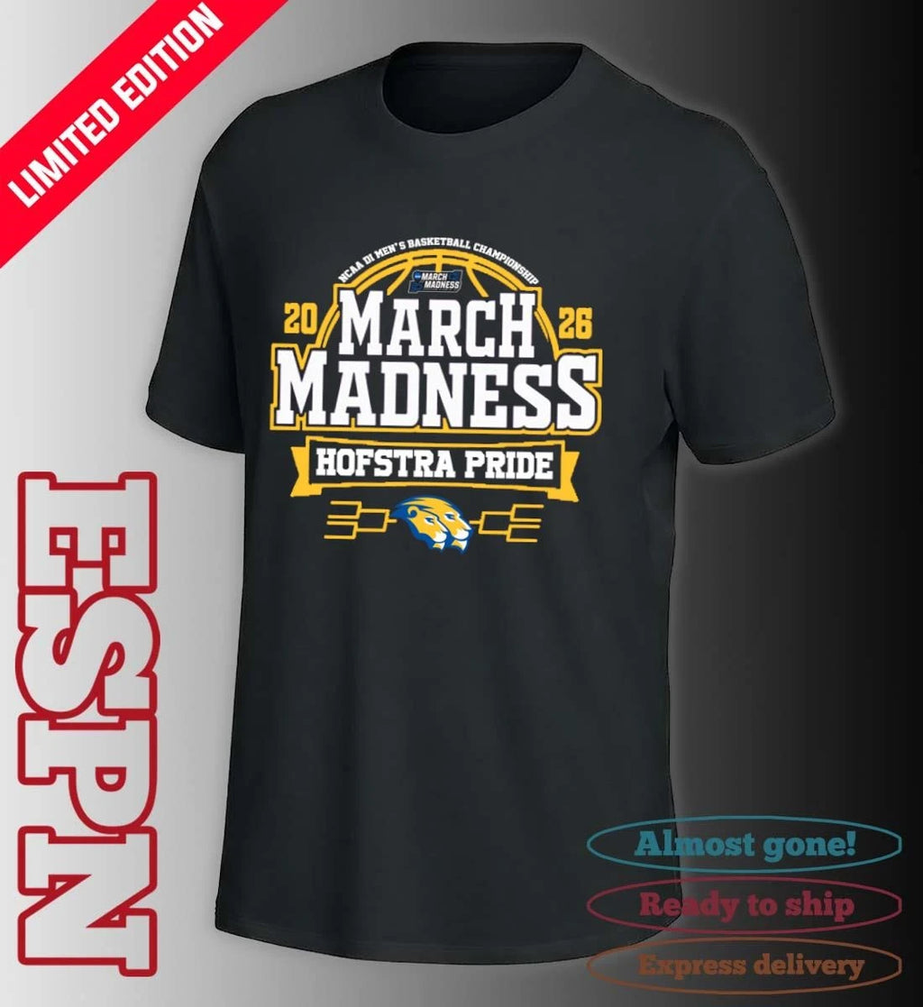 Official Hofstra Pride March Madness 2026 NCAA DI Men’s Basketball Tournament T-Shirt