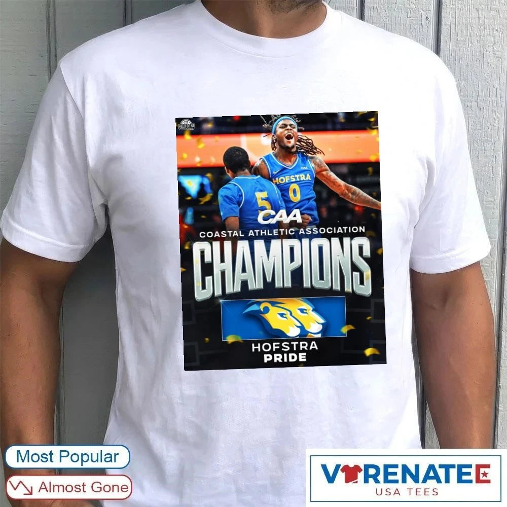 Official Hofstra Pride Men’s Basketball 2026 CAA Coastal Athletic Association Champions Poster T-Shirt