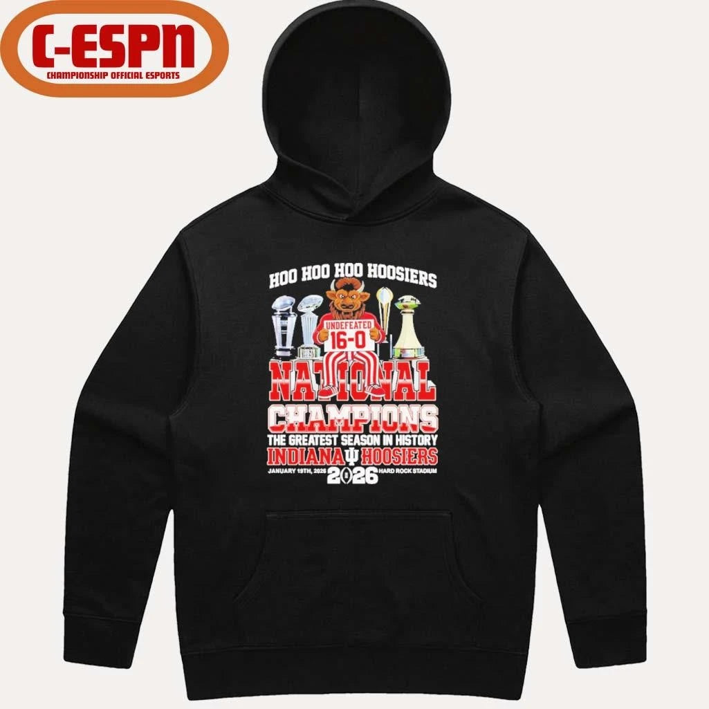 Official Hoo Hoo Hoo IU Hoosiers undefeated 16-0 National Champions the greatest season in history shirt