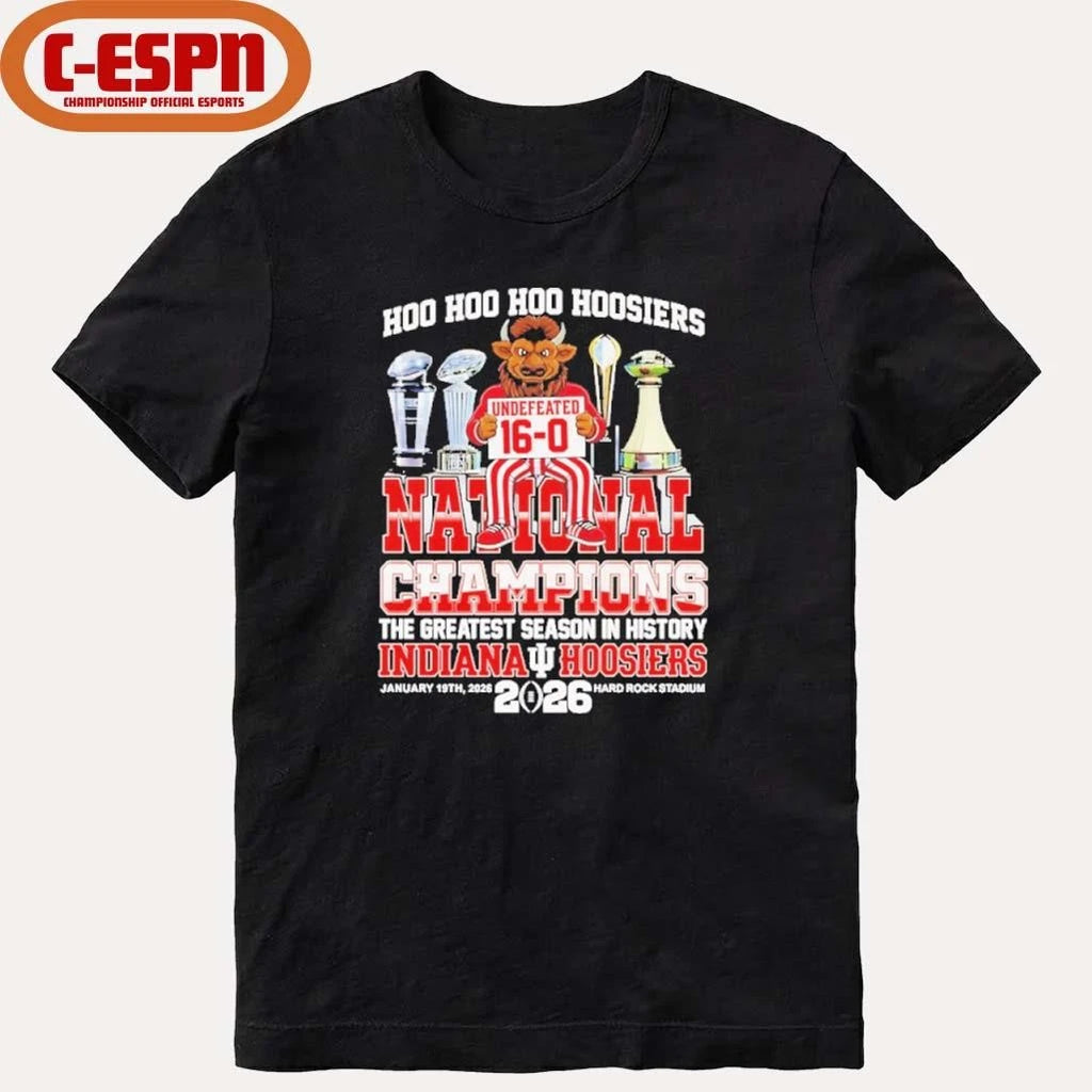 Official Hoo Hoo Hoo IU Hoosiers undefeated 16-0 National Champions the greatest season in history shirt