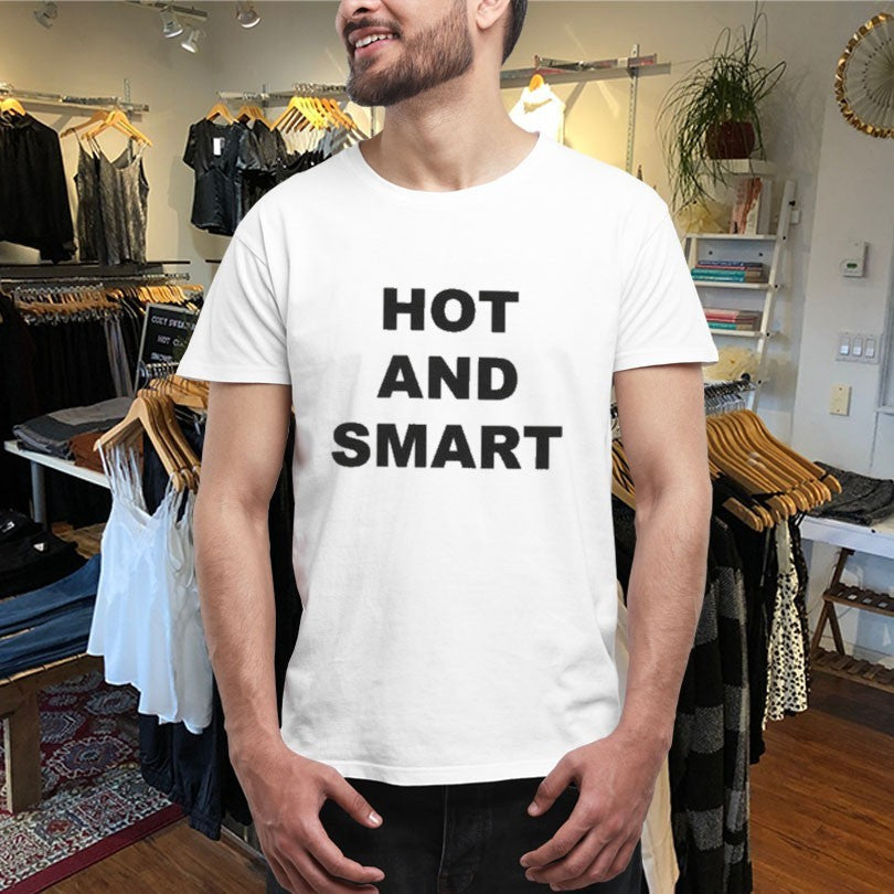 Official Hot And Smart Shirts