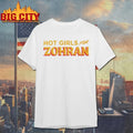 Official Hot Girl For Zohran Shirt