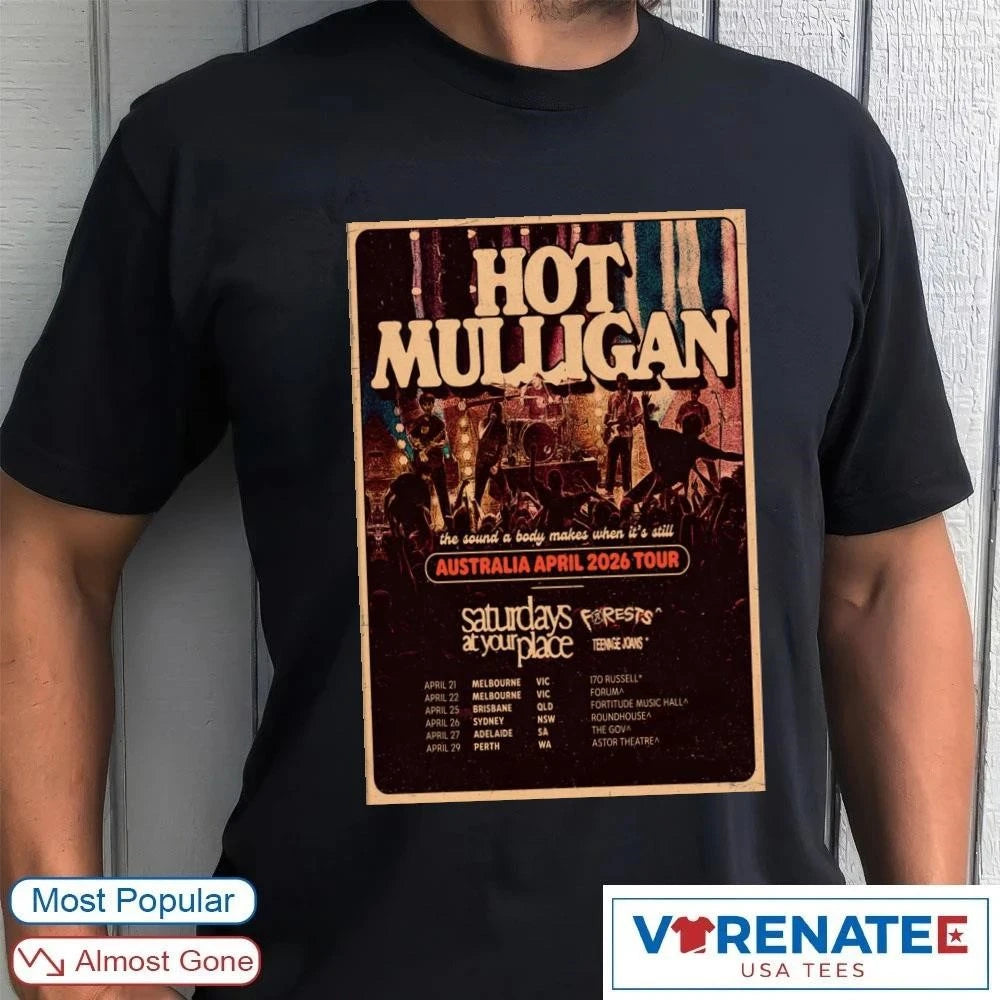 Official Hot Mulligan The Sound A Body Makes When It’s Still Tour AUS April 2026 Poster T-Shirt