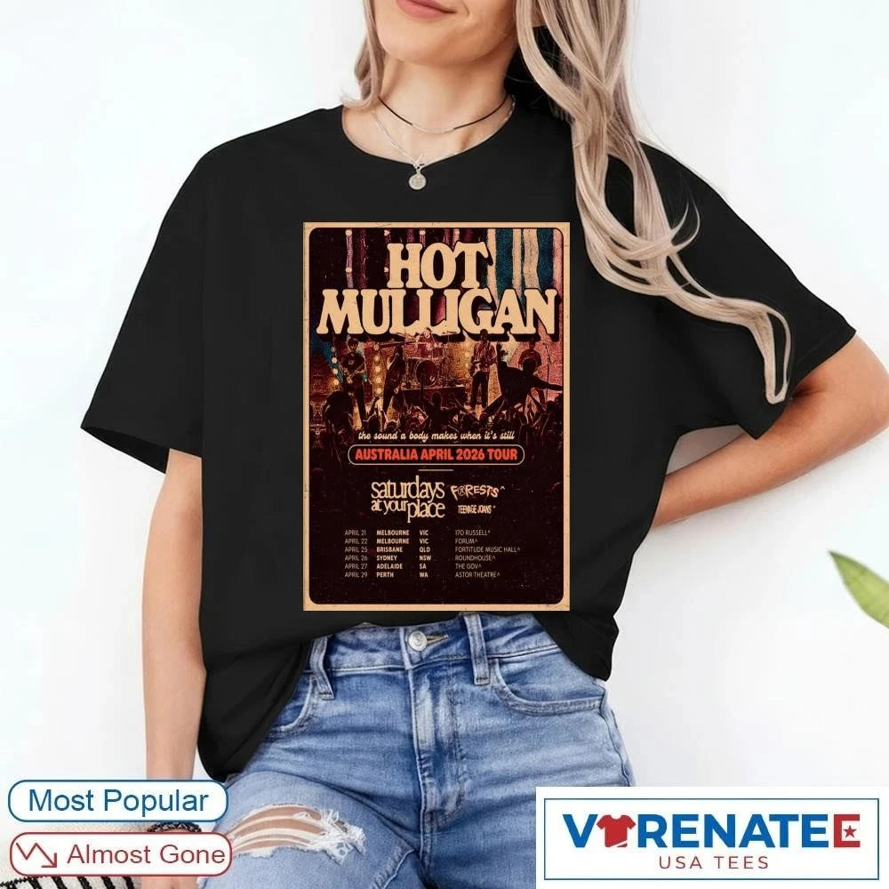 Official Hot Mulligan The Sound A Body Makes When It’s Still Tour AUS April 2026 Poster T-Shirt