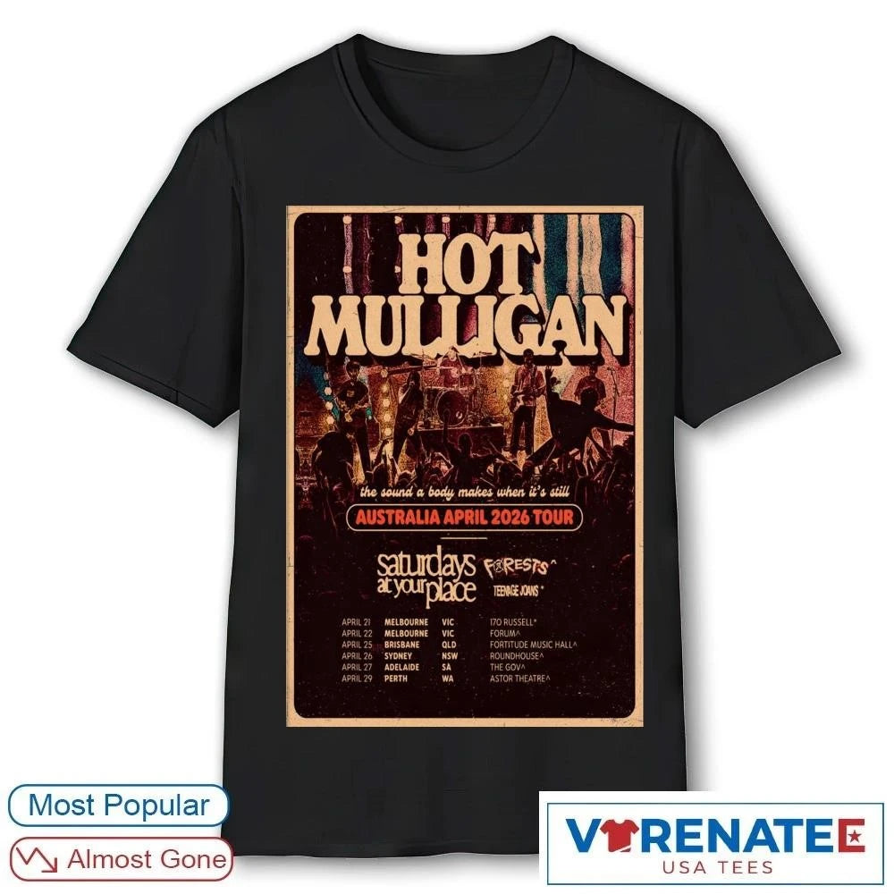 Official Hot Mulligan The Sound A Body Makes When It’s Still Tour AUS April 2026 Poster T-Shirt