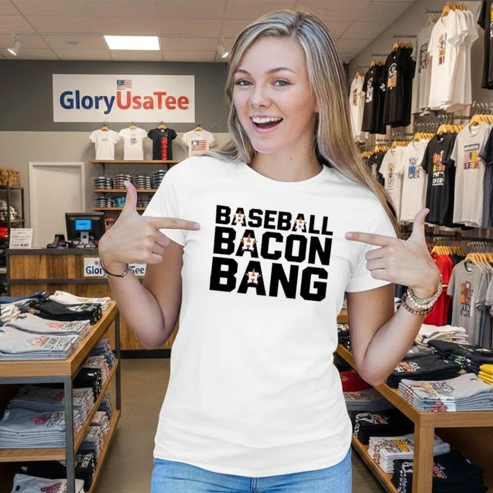 Official Houston Astros Baseball Bacon Bang Shirt