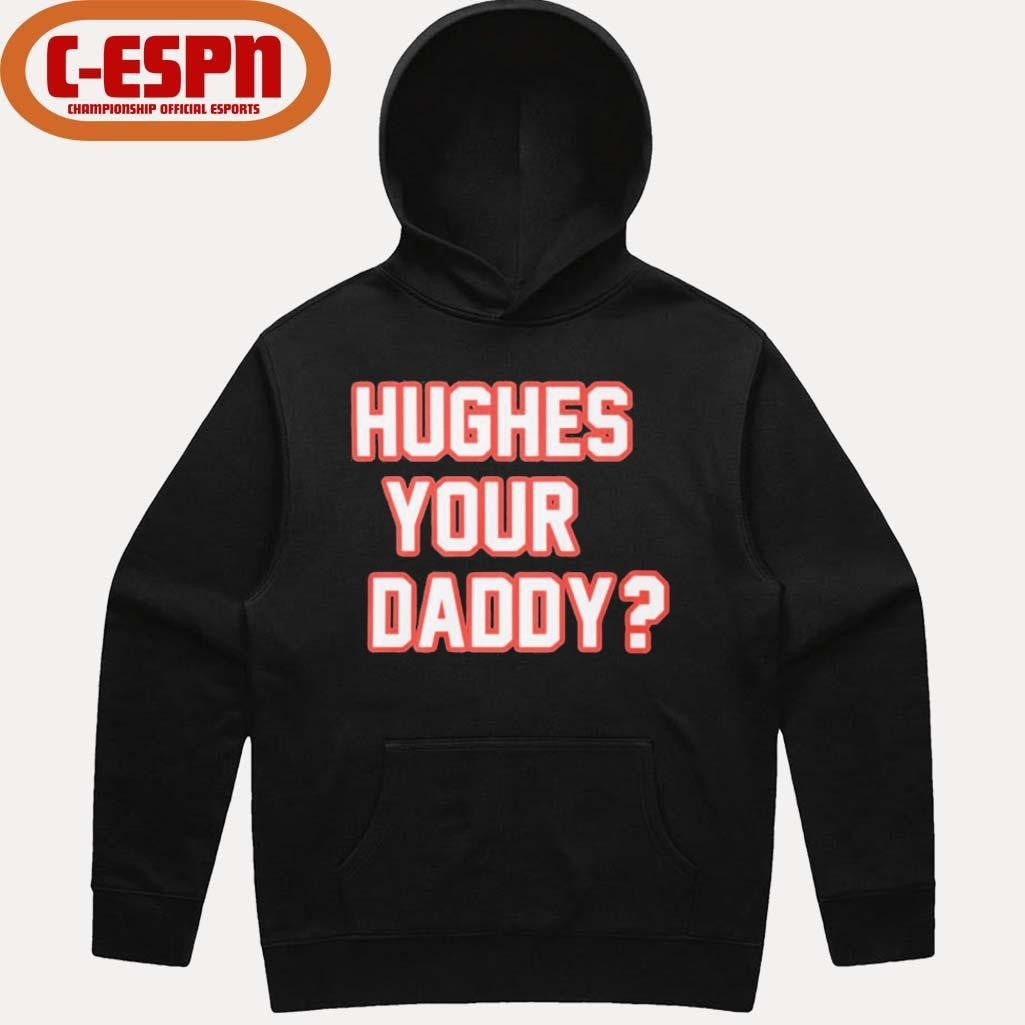 Official Hughes Your Daddy Jack Hughes USA Hockey Shirt