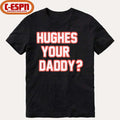 Official Hughes Your Daddy Jack Hughes USA Hockey Shirt
