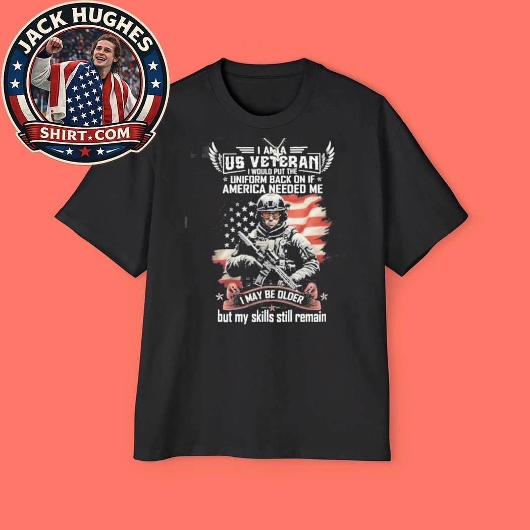 Official I Am A Us Veteran Skills Still Remain Tactical Soldier Shirt