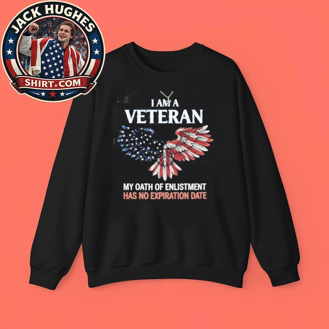 Official I Am A Veteran My Oath Of Enlistment Has No Expiration Date Shirt