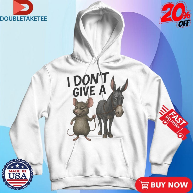 Official I Don’t Give A Rat Donkey Shirts