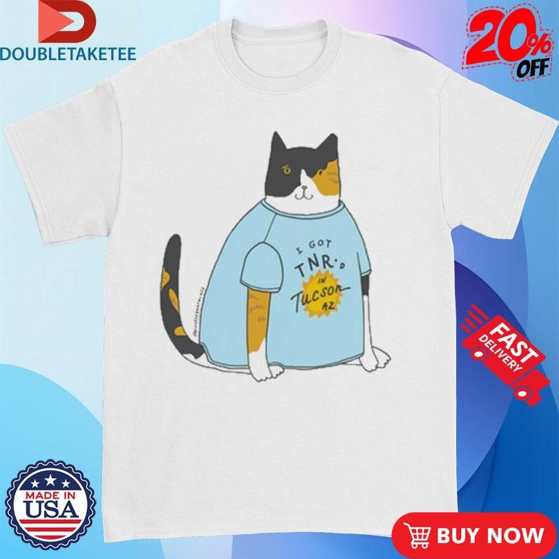 Official I Got Tnr’d In Tucson Az Monkey Tnr Cat T-shirts