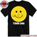 Official I Hate You Smiley Smiley Face Shirt