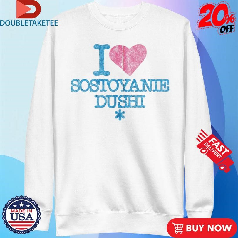 Official I Love Sostoyanie Dushi Shirts