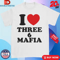 Official I Love Three 6 Mafia Shirts