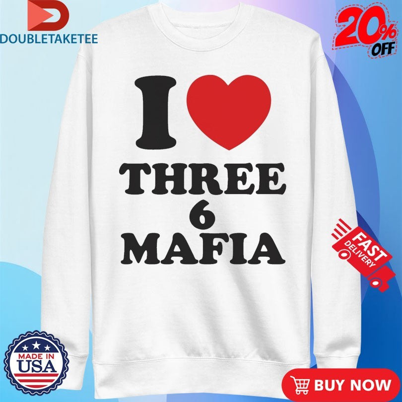 Official I Love Three 6 Mafia Shirts