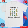 Official I Loved D &amp; D Drinking And Driving Shirts