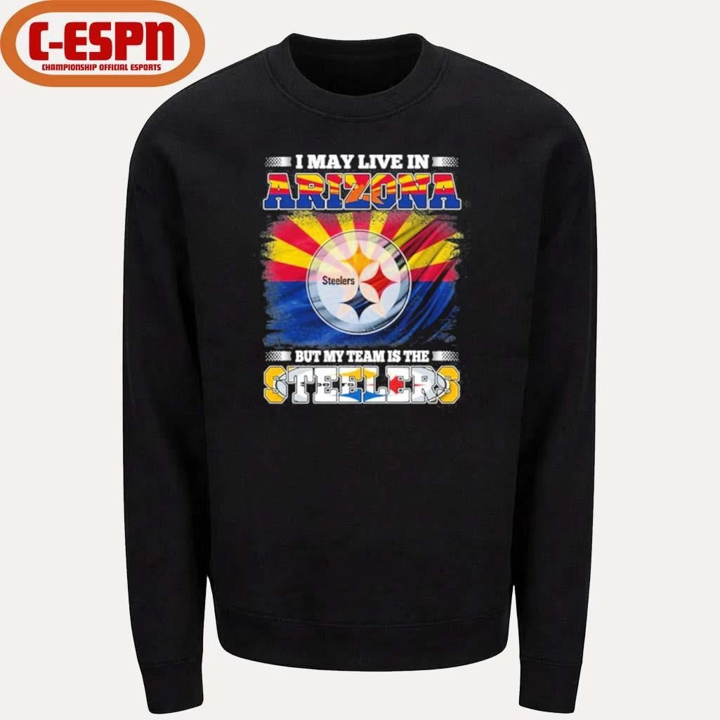 Official I May Live In Arizona But Steelers Lives In Me Shirt