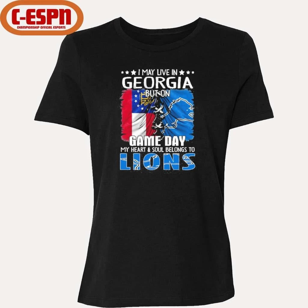 Official I May Live In Georgia But On Gameday My Heart And Soul Belongs To Detroit Lions Shirt