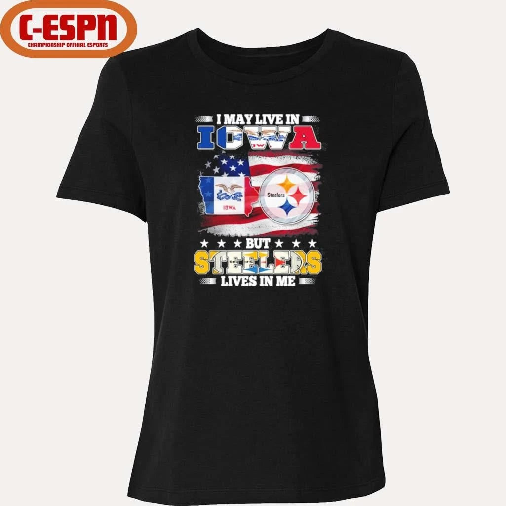 Official I May Live In Iowa But Steelers Lives In Me Shirt
