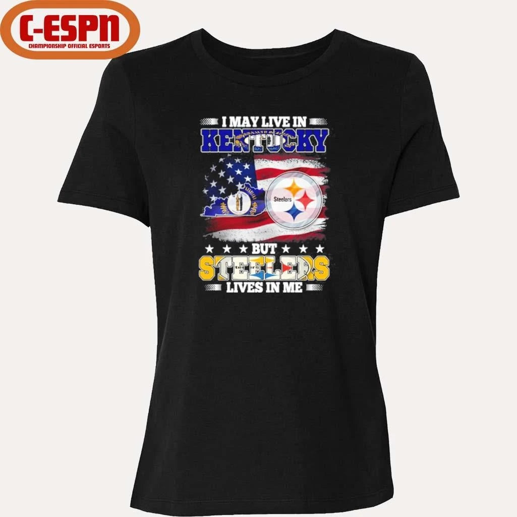 Official I May Live In Kentucky But Steelers Lives In Me Shirt